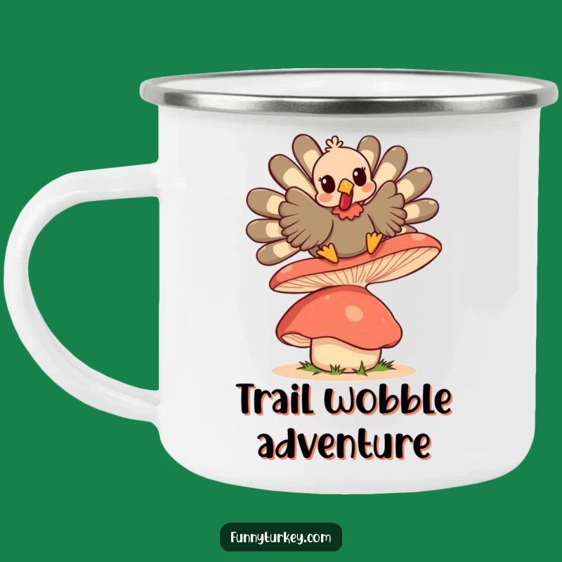 Funny Kawaii Turkey Mushroom Bounce Camping Mug: Adventure Fuel with a Bounce