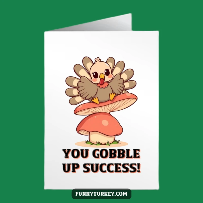 Free Printable Congrats Card: Kawaii Turkey Mushroom Bounce Funny Download