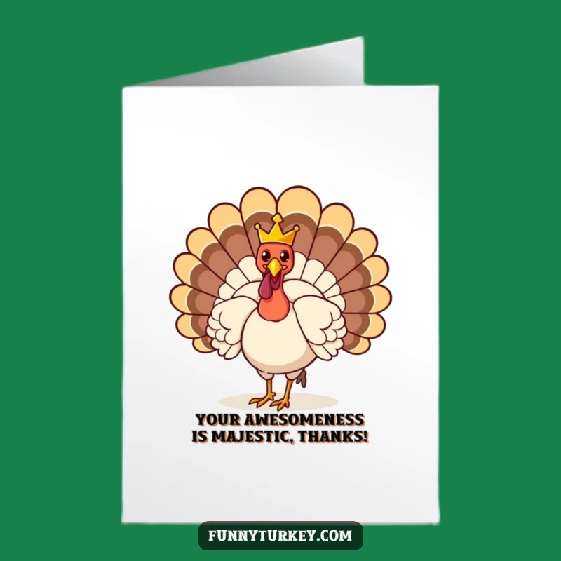 Free Printable Thank You Card: Grateful Crowned Turkey Expressing Thanks