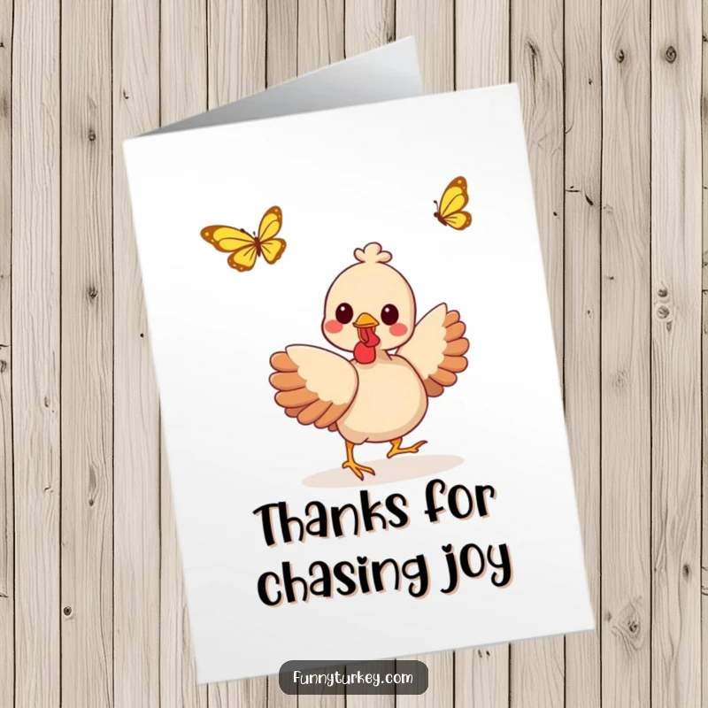 Funny Free Printable Thank You Card: Goofy kawaii turkey gleefully in pursuit of a delicate fluttering butterfly.