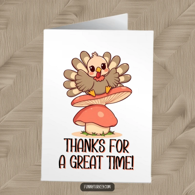 Funny Free Printable Thank You Card of a giggling Kawaii turkey bouncing merrily on a large, wobbly mushroom.