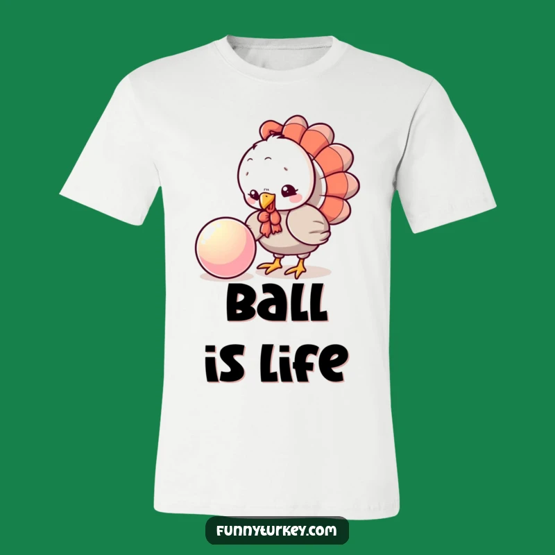Funny Turkey Ball T-Shirt: Playful Kawaii Pecking Tee, Perfect Funny Hobby Gift